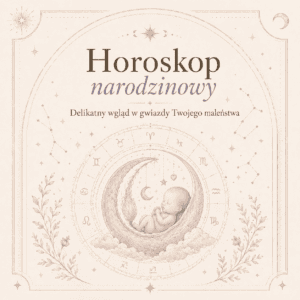 Delikatny obrazek z księżycem, gwiazdami i niemowlęciem na tle horoskopu.